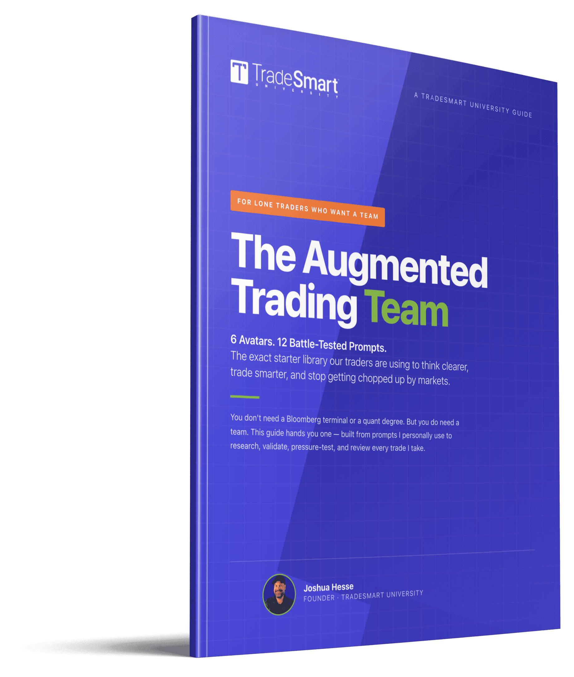 The Augmented Trading Team guide