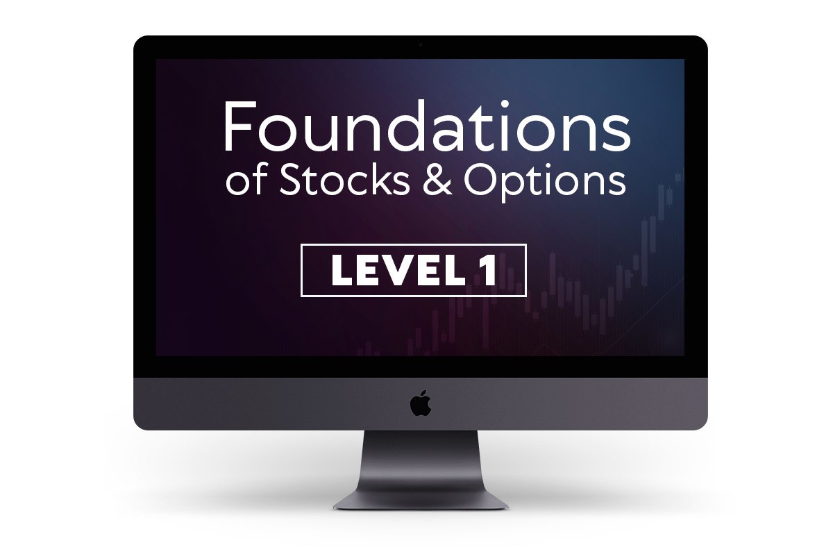 Foundations of Stocks and Options Level 1